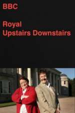 Watch Royal Upstairs Downstairs Tvmuse