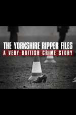 Watch The Yorkshire Ripper Files: A Very British Crime Story Tvmuse