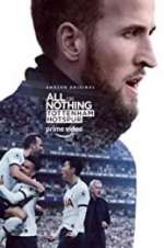 Watch All or Nothing: Tottenham Hotspur Tvmuse