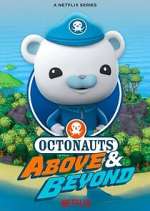 Watch Octonauts: Above & Beyond Tvmuse