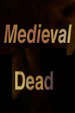 Watch Medieval Dead Tvmuse