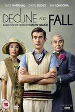 Watch Decline and Fall Tvmuse