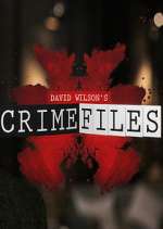 Watch David Wilson's Crime Files Tvmuse