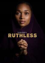 Watch Tyler Perry's Ruthless Tvmuse