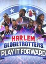 Watch Harlem Globetrotters: Play It Forward Tvmuse