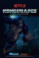 Watch Kong: King of the Apes Tvmuse