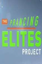 Watch The Prancing Elite Project Tvmuse