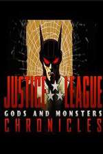 Watch Justice League: Gods and Monsters Chronicles Tvmuse