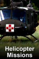 Watch Helicopter Missions Tvmuse