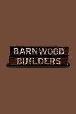 Watch Barnwood Builders Tvmuse