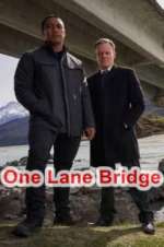 Watch One Lane Bridge Tvmuse