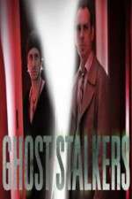 Watch Ghost Stalkers Tvmuse