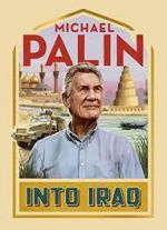 Watch Michael Palin: Into Iraq Tvmuse