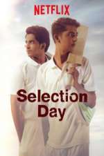 Watch Selection Day Tvmuse