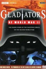 Watch Gladiators of World War II Tvmuse