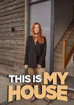 Watch This is MY House Tvmuse