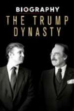 Watch Biography: The Trump Dynasty Tvmuse
