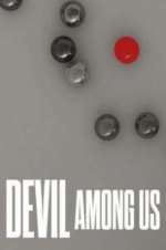 Watch Devil Among Us Tvmuse