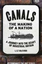 Watch Canals The Making of a Nation Tvmuse