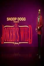 Watch Snoop Dogg Presents: The Joker's Wild Tvmuse