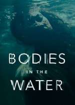 Watch Bodies in the Water Tvmuse