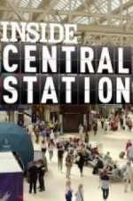 Watch Inside Central Station Tvmuse