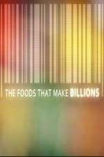 Watch The Foods That Make Billions Tvmuse