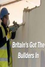 Watch Britain’s Got the Builders In Tvmuse