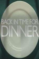 Watch Back in Time for Dinner Tvmuse