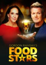 Watch Gordon Ramsay's Food Stars Tvmuse