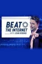 Watch Beat the Internet with John Robins Tvmuse