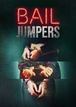 Watch Bail Jumpers Tvmuse