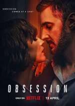 Watch Obsession Tvmuse