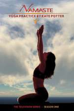 Watch Namaste Yoga with Kate Potter Tvmuse