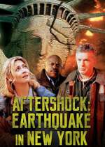Watch Aftershock: Earthquake in New York Tvmuse