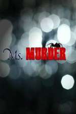 Watch Ms Murder Tvmuse