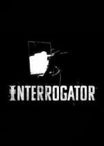Watch Interrogator Tvmuse