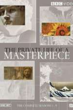 Watch The Private Life of a Masterpiece Tvmuse