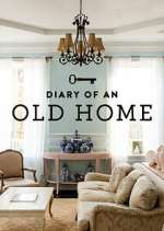 Watch Diary of an Old Home Tvmuse