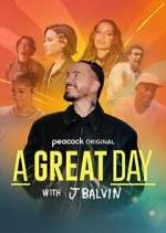 Watch A Great Day with J Balvin Tvmuse