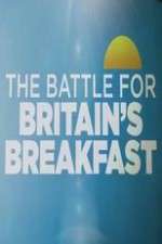 Watch The Battle for Britain's Breakfast Tvmuse