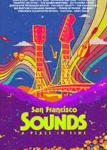 Watch San Francisco Sounds: A Place in Time Tvmuse