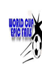 Watch World Cup Epic Fails Tvmuse