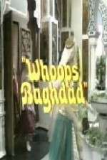 Watch Whoops Baghdad Tvmuse