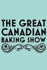 Watch The Great Canadian Baking Show Tvmuse