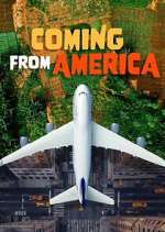 Watch Coming From America Tvmuse