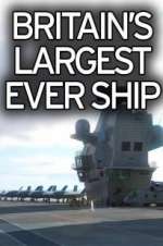 Watch Britain's Biggest Warship Tvmuse