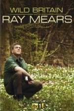 Watch Wild Britain with Ray Mears Tvmuse