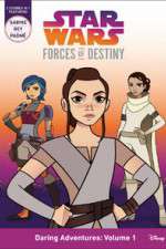 Watch Star Wars Forces of Destiny Tvmuse