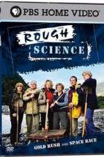 Watch Rough Science Tvmuse